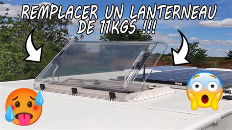 COMMENT CHANGER SON LANTERNEAU SUR CAMPING .